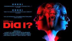 Split-faced image of a woman's profile with a red and blue hue; includes film title "Did I?" and reviews praising its mindbending and chilling qualities.