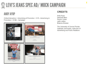 Mock ad campaign for Levi's jeans by Andy Ayup. Includes online/interactive images and credits. Involves advertising students from the University of Central Florida.