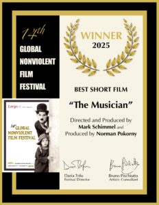 Award certificate for "Best Short Film" at the 14th Global Nonviolent Film Festival 2025, given to "The Musician," directed by Mark Schimmel and produced by Norman Pokorny.